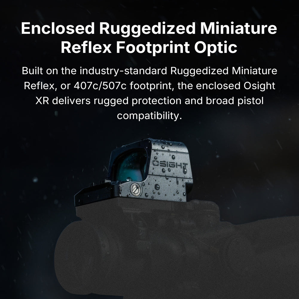 Osight XR Enclosed Red Dot Sight with RMR Footprint and 2/6+32 MOA Multi-Reticle System